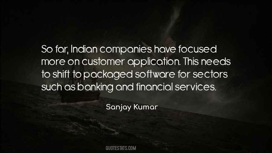 Sanjay Kumar Quotes #1845490