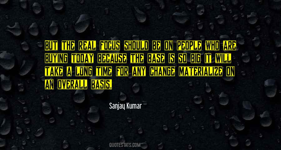 Sanjay Kumar Quotes #533877