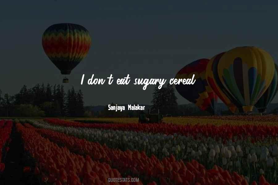 Sanjaya Malakar Quotes #1556603
