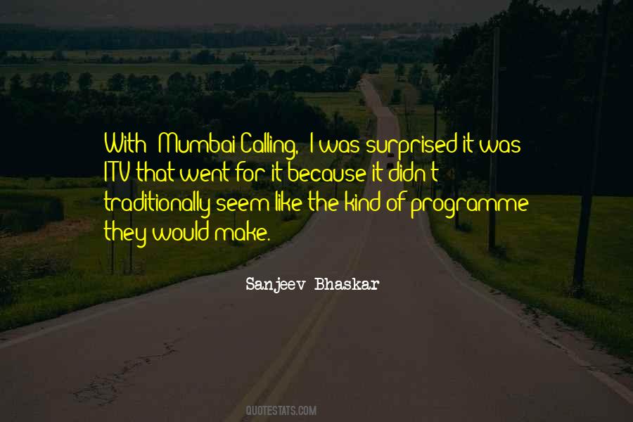 Sanjeev Bhaskar Quotes #1156751