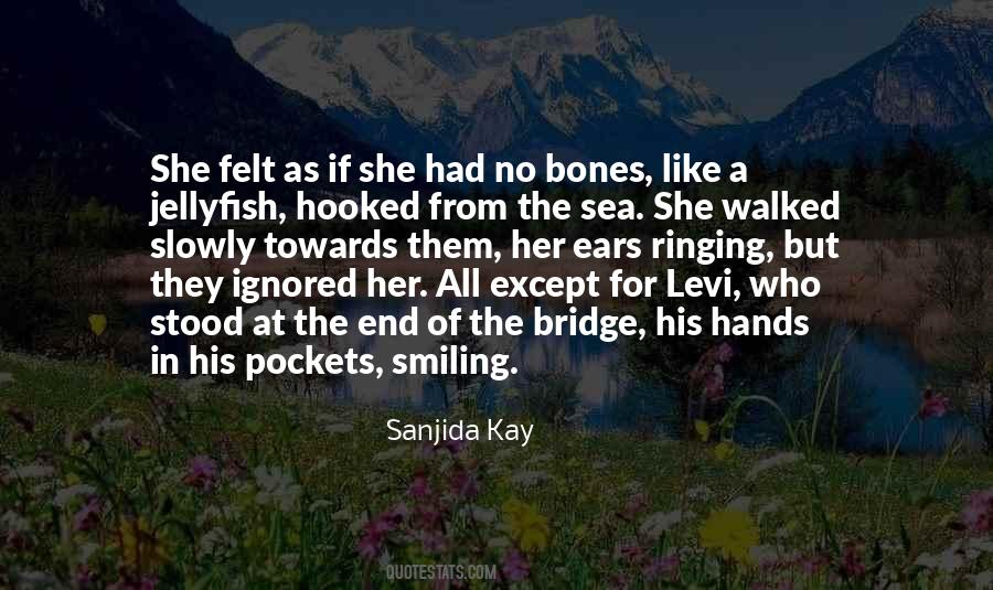 Sanjida Kay Quotes #1698396