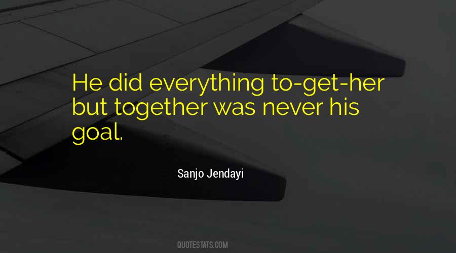 Sanjo Jendayi Quotes #1202043