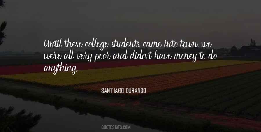 Santiago Durango Quotes #601511