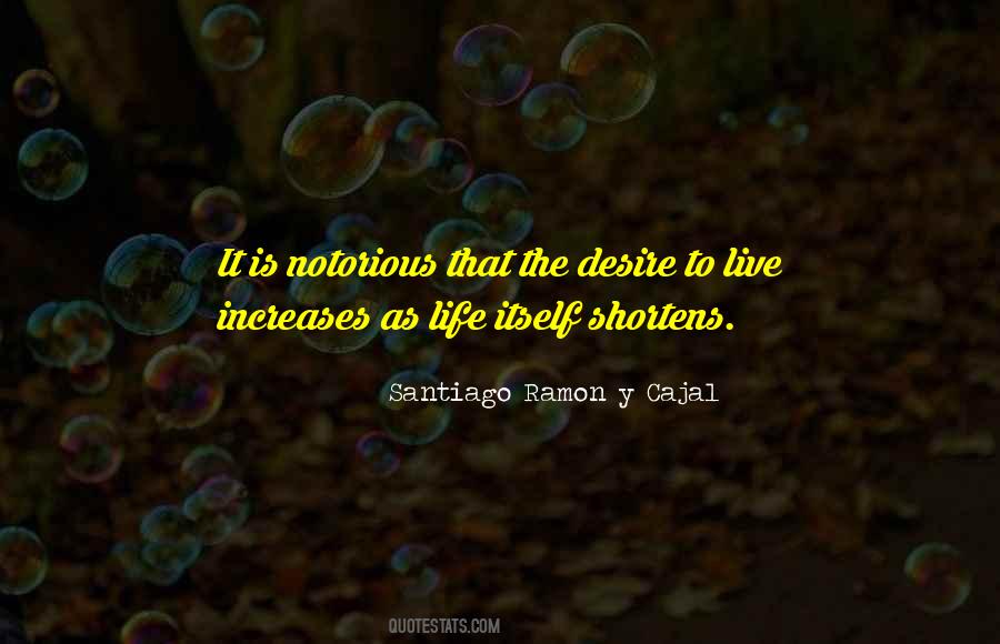 Santiago Ramon Y Cajal Quotes #705382
