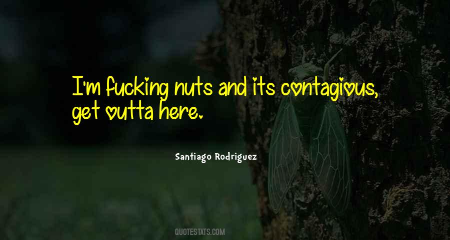 Santiago Rodriguez Quotes #330267