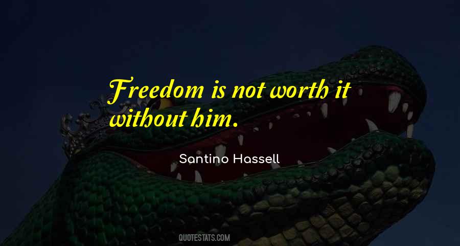 Santino Hassell Quotes #1624632