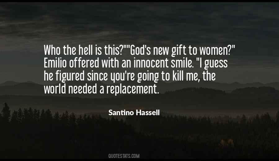 Santino Hassell Quotes #256481