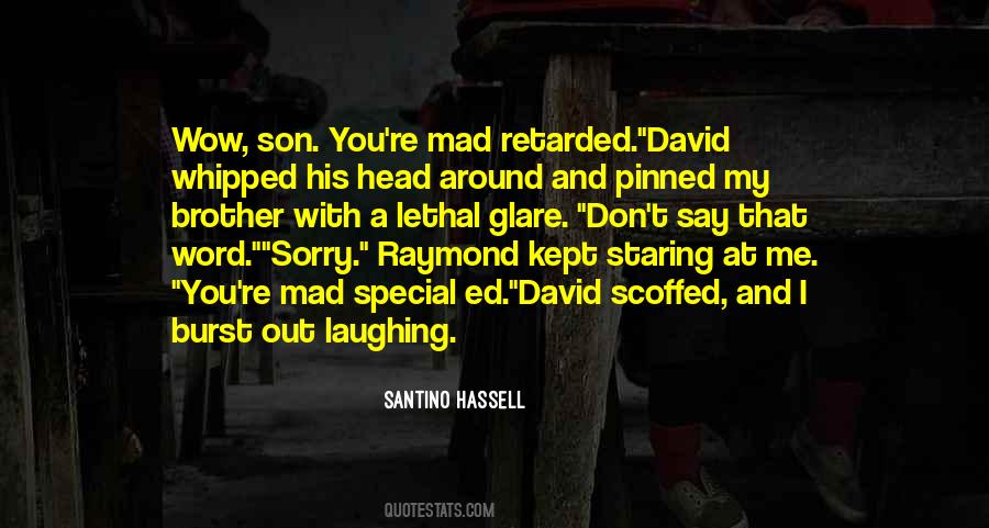 Santino Hassell Quotes #374408