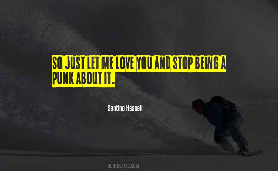 Santino Hassell Quotes #76168