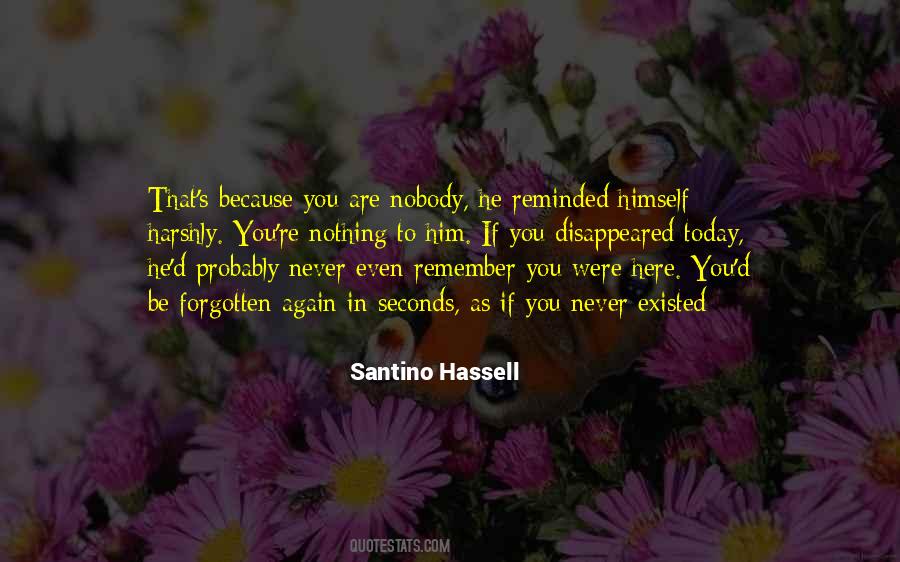 Santino Hassell Quotes #768842