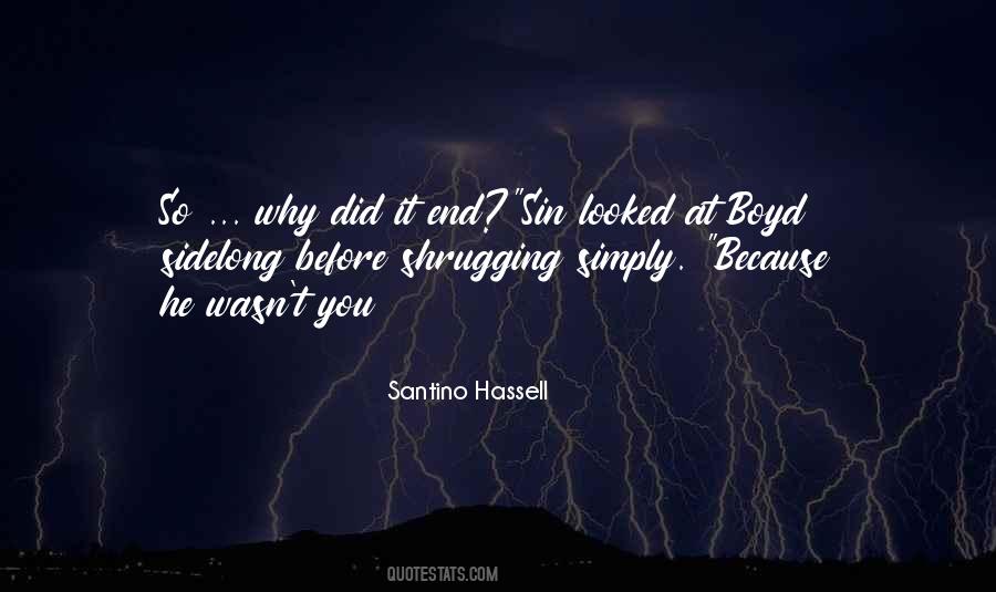 Santino Hassell Quotes #769791