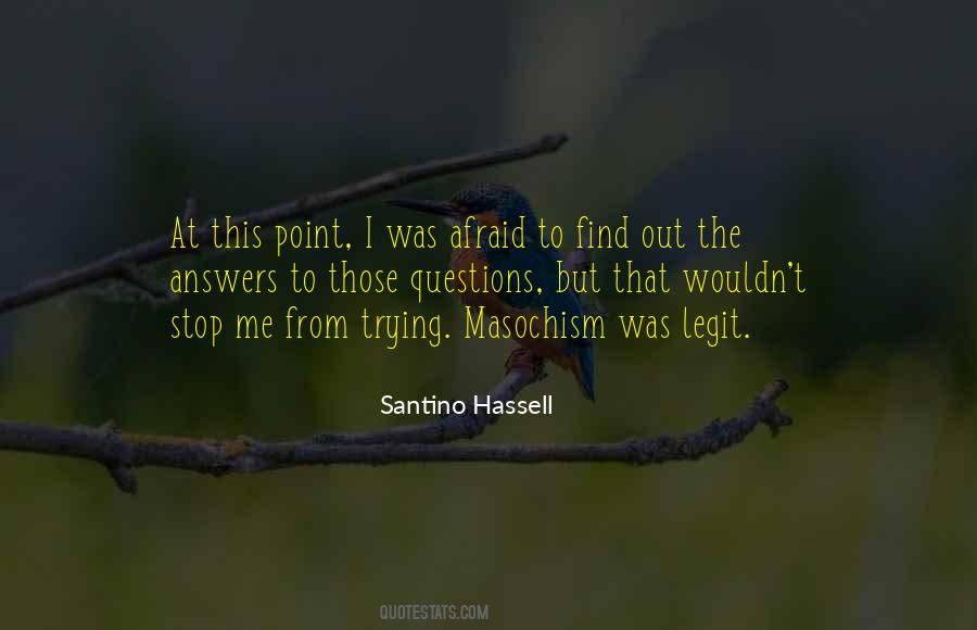 Santino Hassell Quotes #881656