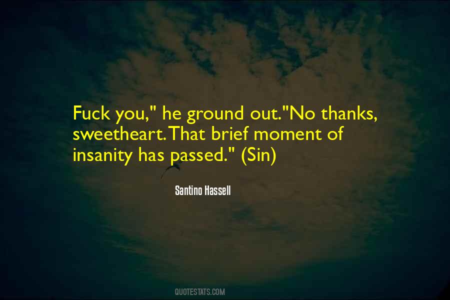 Santino Hassell Quotes #901668