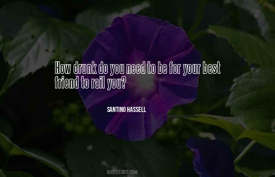 Santino Hassell Quotes #929709