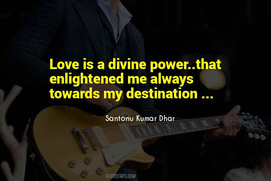 Santonu Kumar Dhar Quotes #1441996