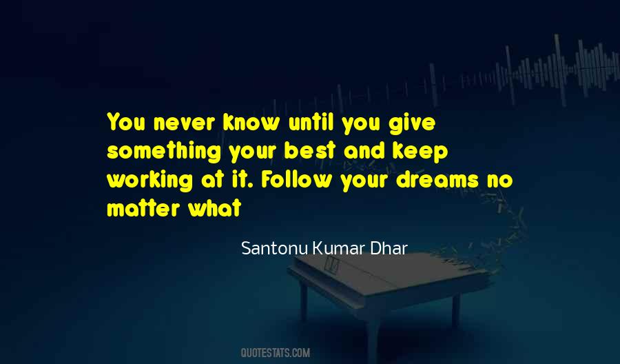 Santonu Kumar Dhar Quotes #48016