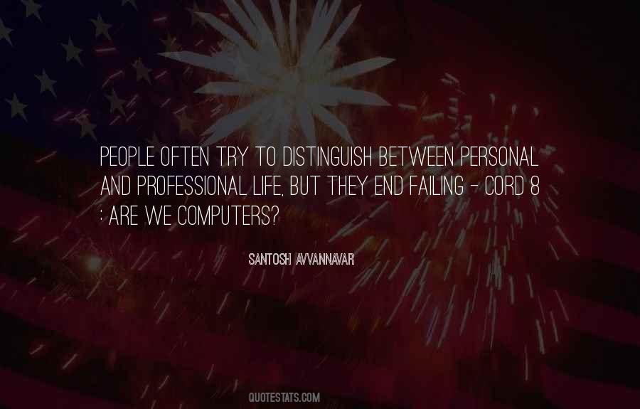 Santosh Avvannavar Quotes #1388847