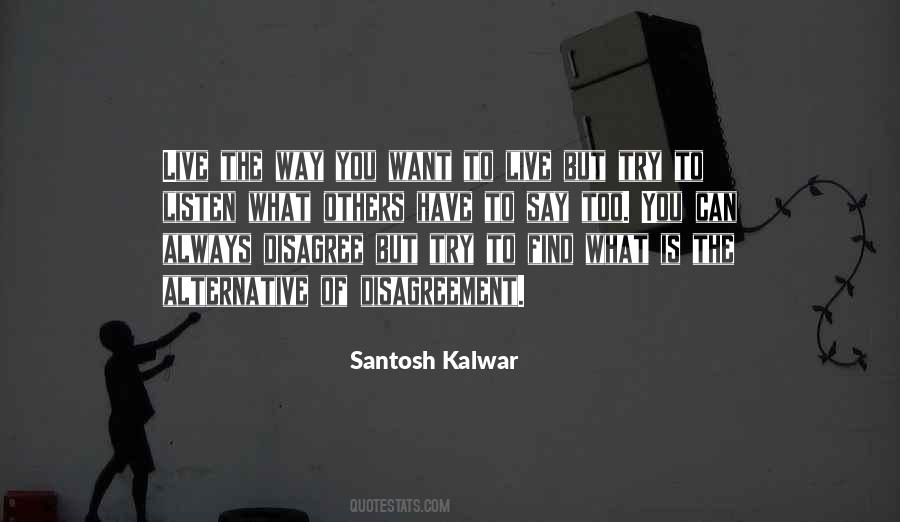 Santosh Kalwar Quotes #1125265