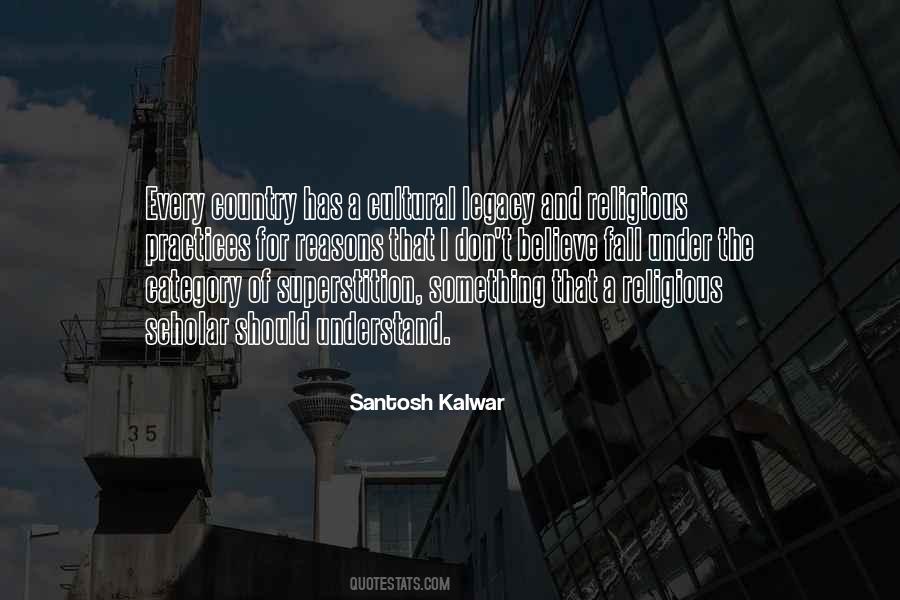 Santosh Kalwar Quotes #1167087