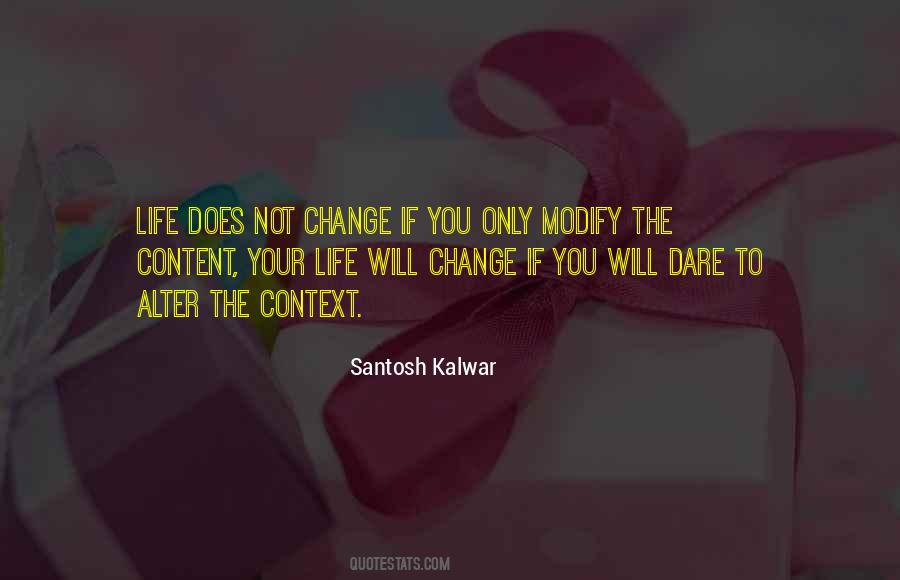 Santosh Kalwar Quotes #1284722