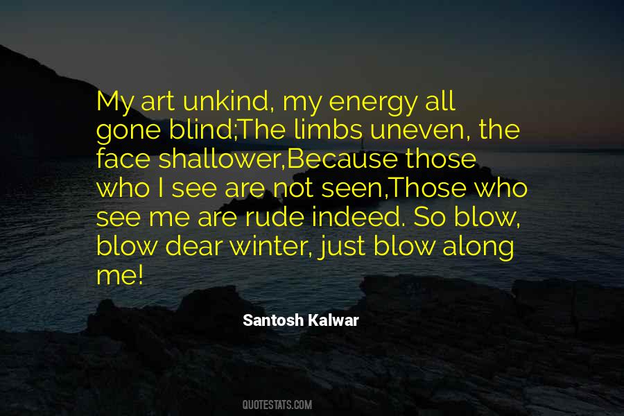 Santosh Kalwar Quotes #1410844