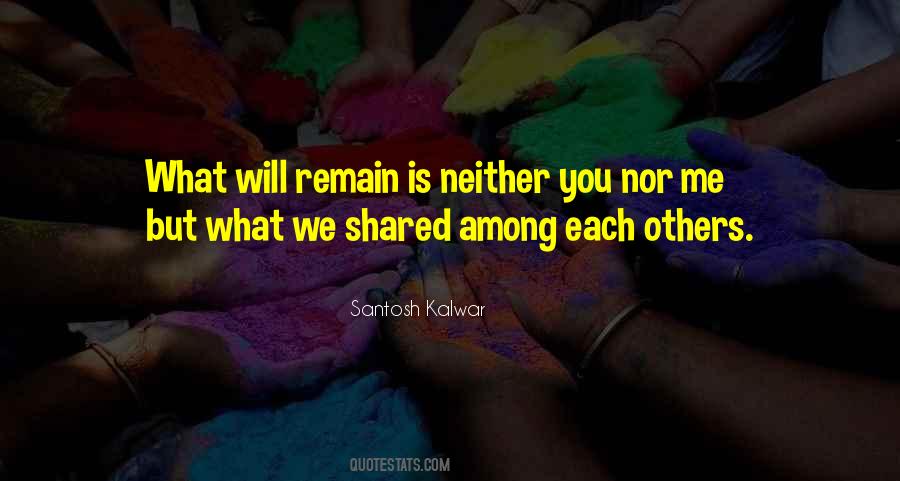 Santosh Kalwar Quotes #1579896