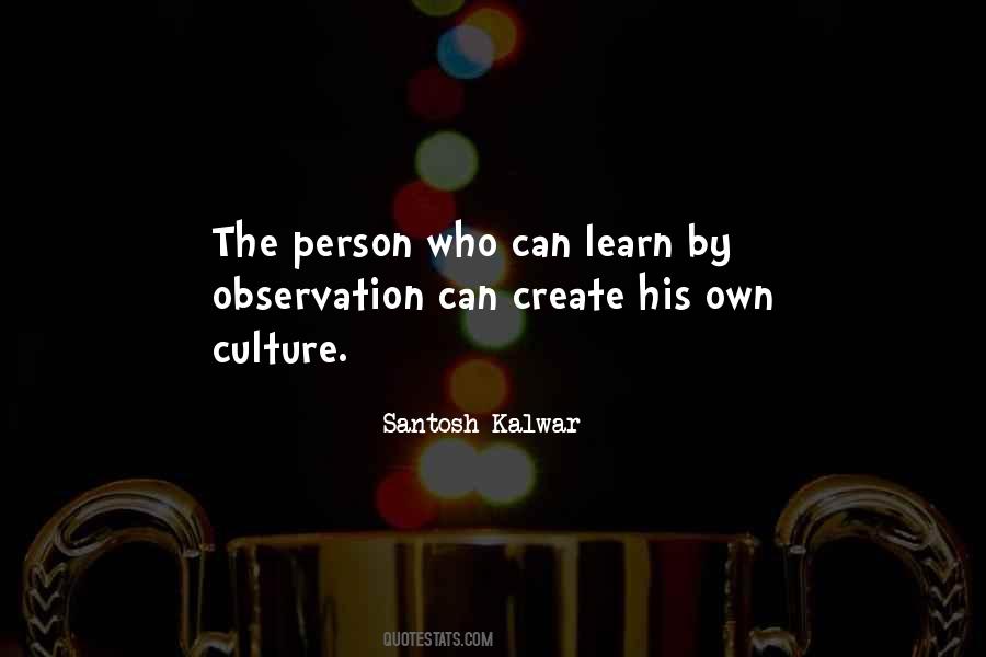 Santosh Kalwar Quotes #170659