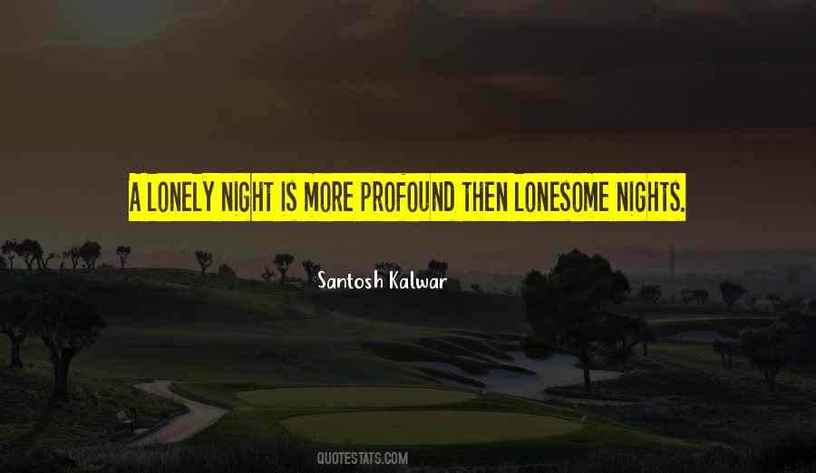 Santosh Kalwar Quotes #1810778