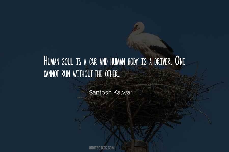 Santosh Kalwar Quotes #1815051