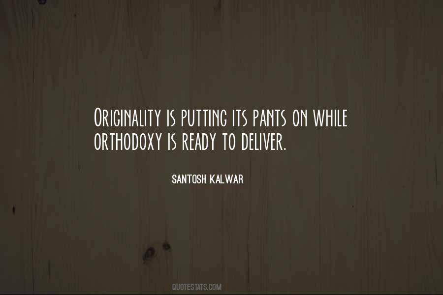 Santosh Kalwar Quotes #1849649