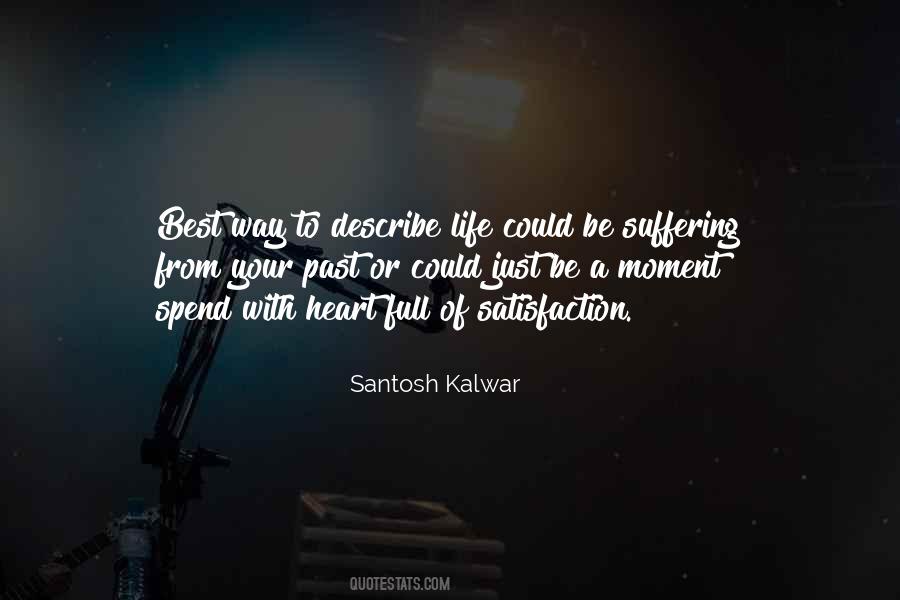 Santosh Kalwar Quotes #578019