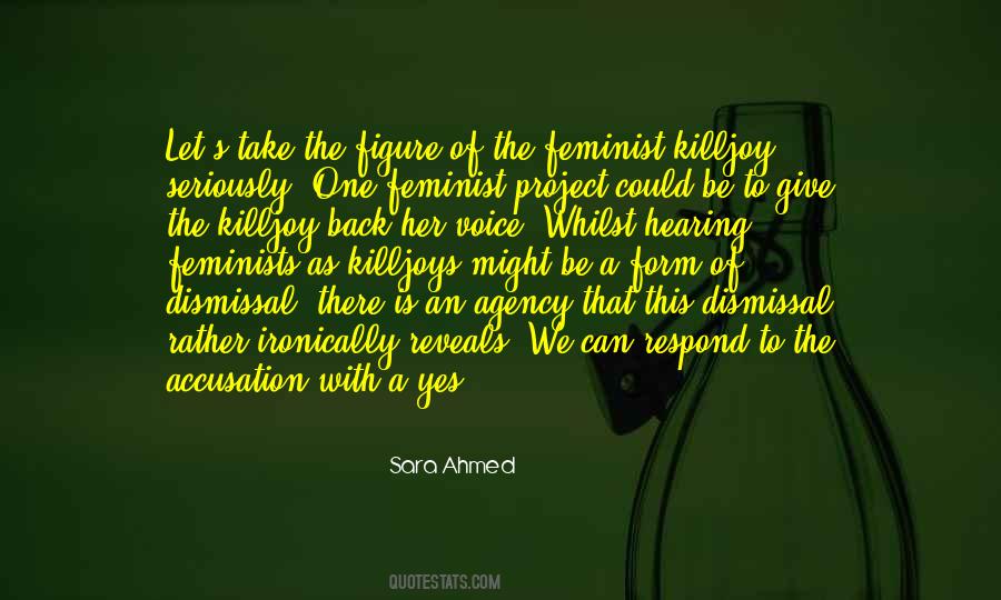 Sara Ahmed Quotes #928719