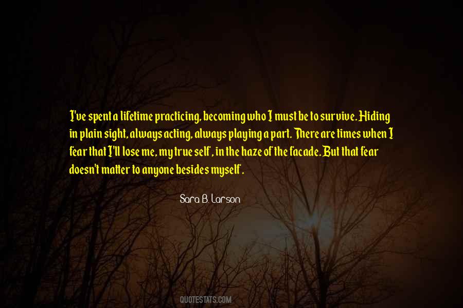 Sara B. Larson Quotes #1190436