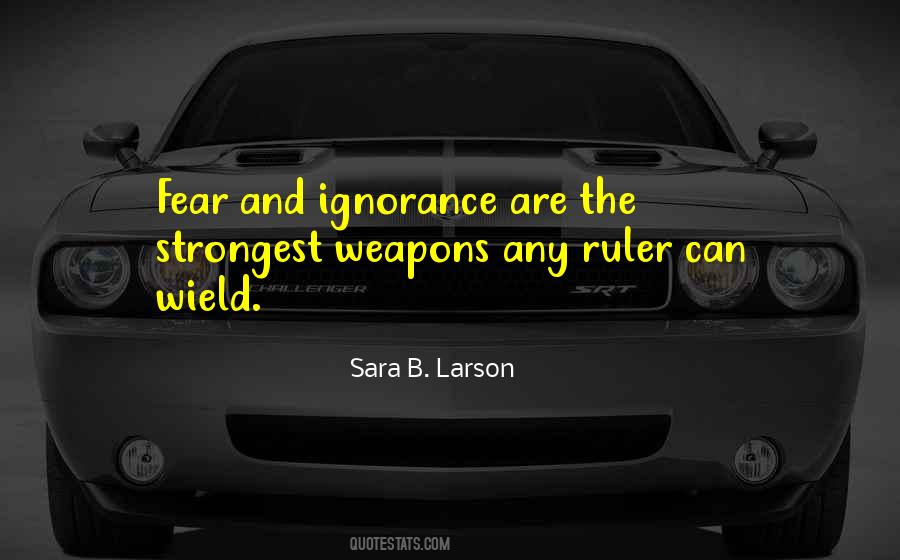 Sara B. Larson Quotes #1243684