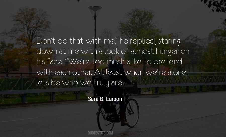 Sara B. Larson Quotes #332259