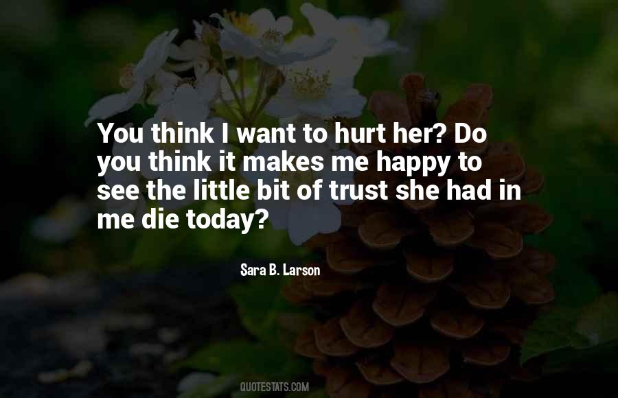 Sara B. Larson Quotes #833857