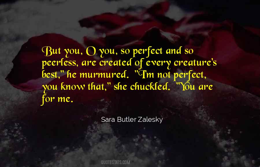 Sara Butler Zalesky Quotes #1355680