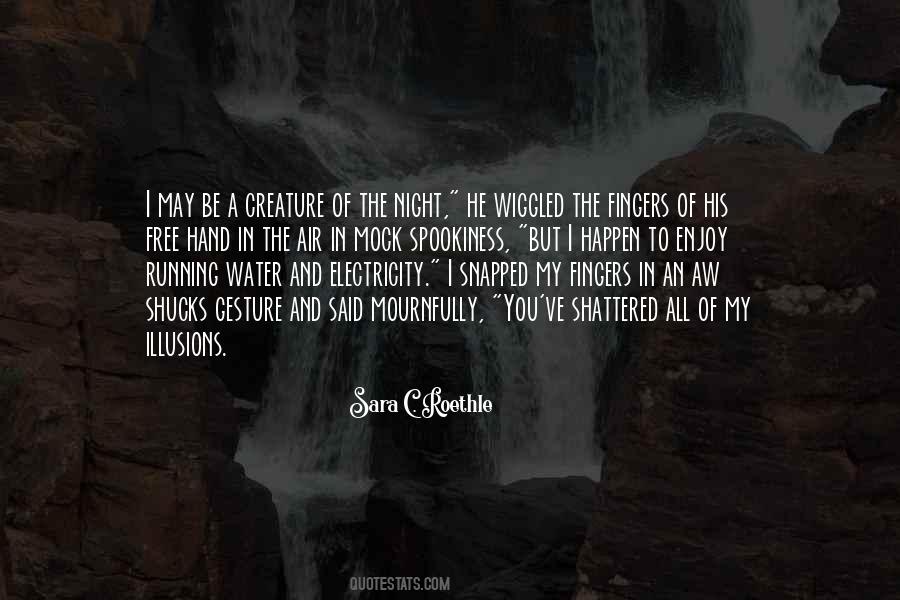 Sara C. Roethle Quotes #773548 Sara C. Roethle Quotes #773548