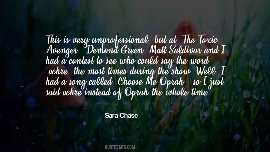 Sara Chase Quotes #876680