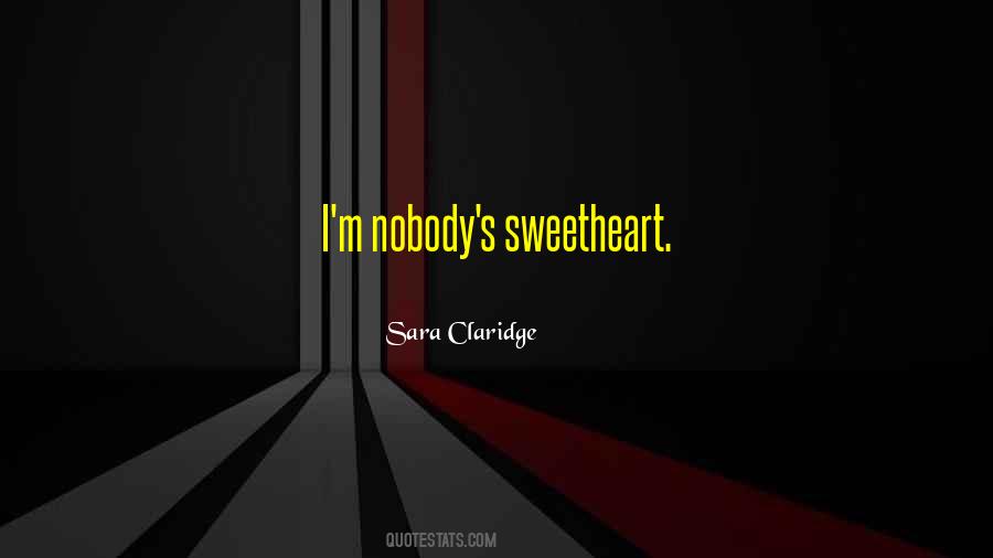 Sara Claridge Quotes #1757962