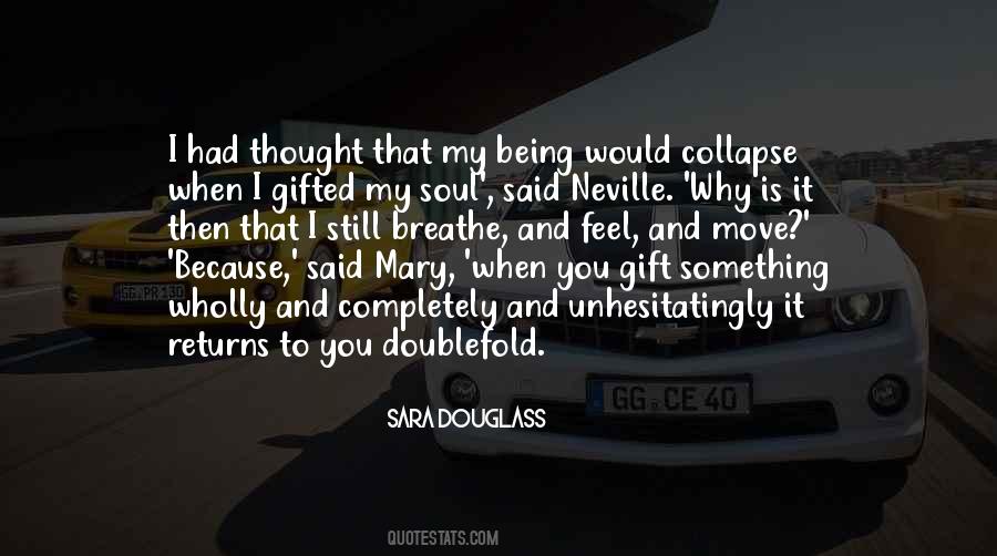 Sara Douglass Quotes #986320