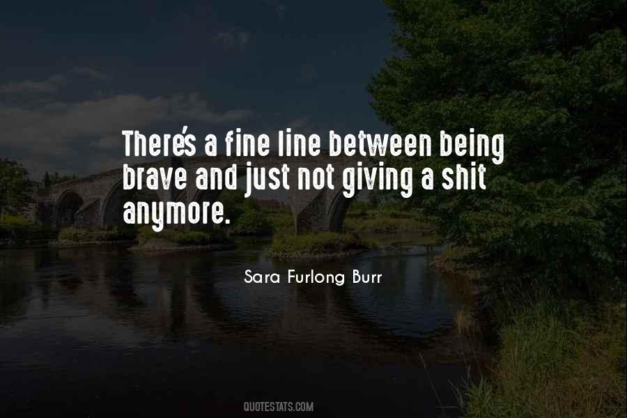 Sara Furlong Burr Quotes #1038439