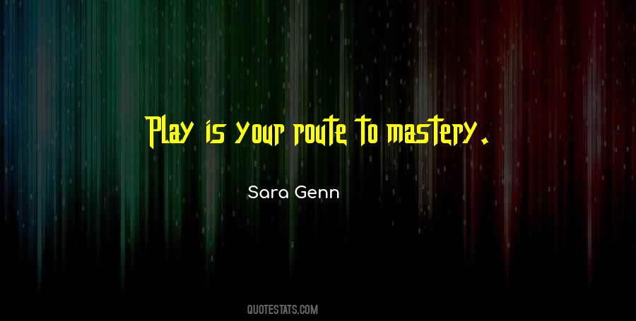 Sara Genn Quotes #1300642