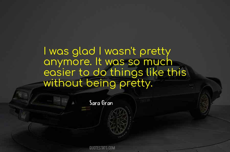 Sara Gran Quotes #593248