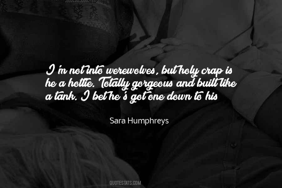 Sara Humphreys Quotes #134139