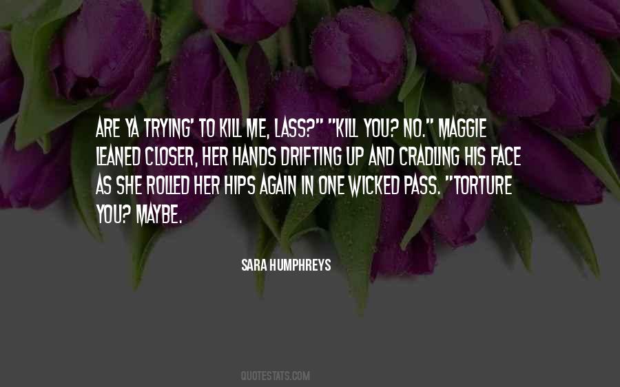 Sara Humphreys Quotes #134669