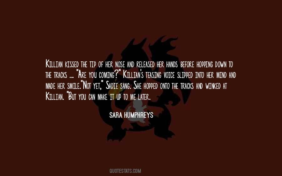 Sara Humphreys Quotes #1874349