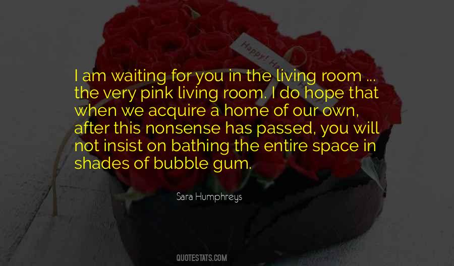 Sara Humphreys Quotes #327708