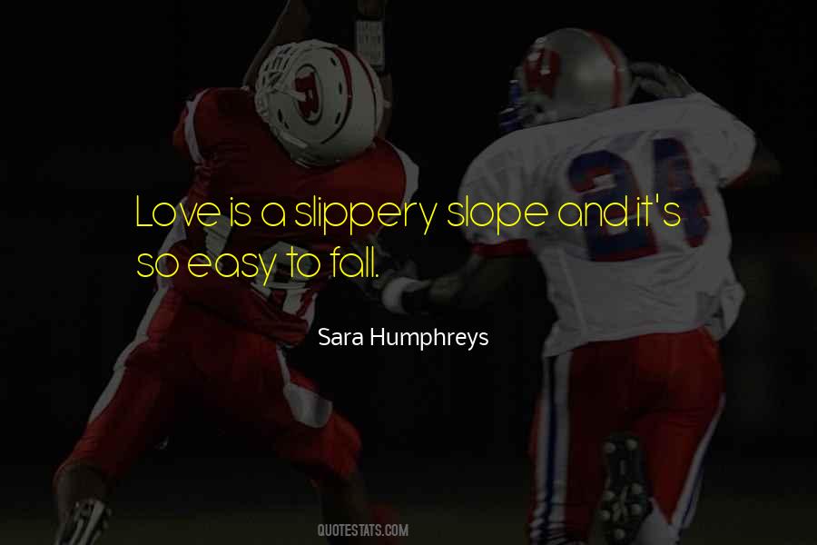 Sara Humphreys Quotes #458440