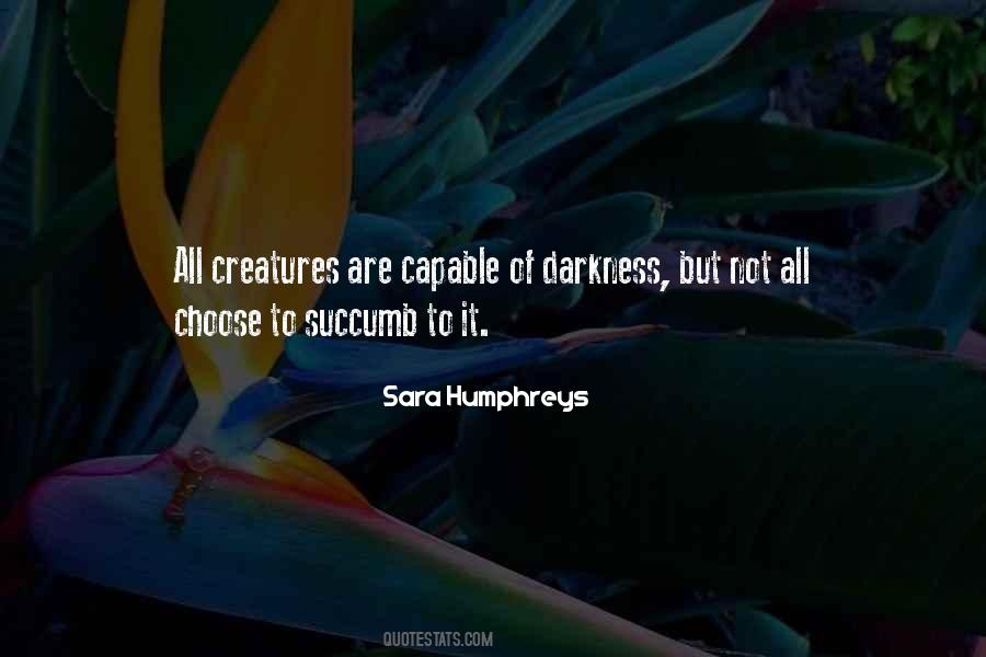 Sara Humphreys Quotes #949703